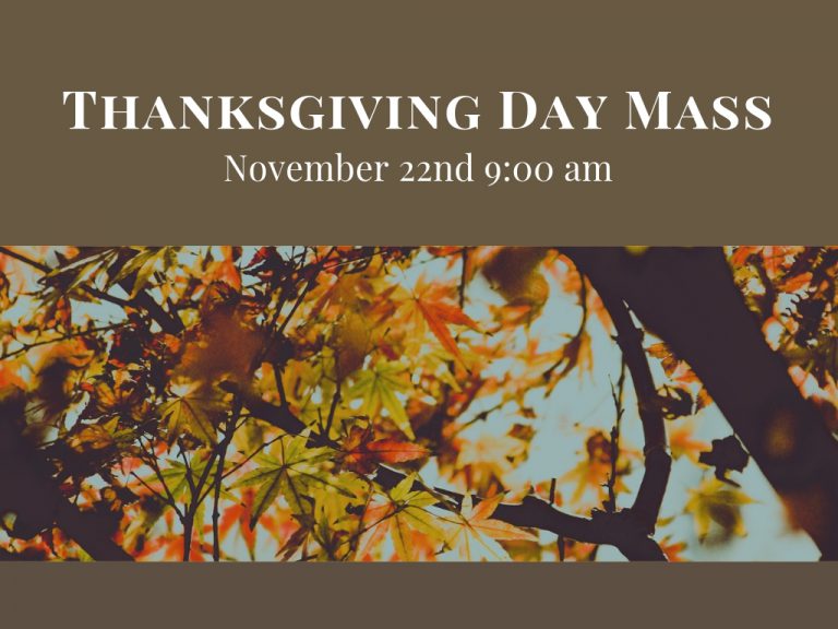 Thanksgiving Day Mass Holy Trinity Catholic Church