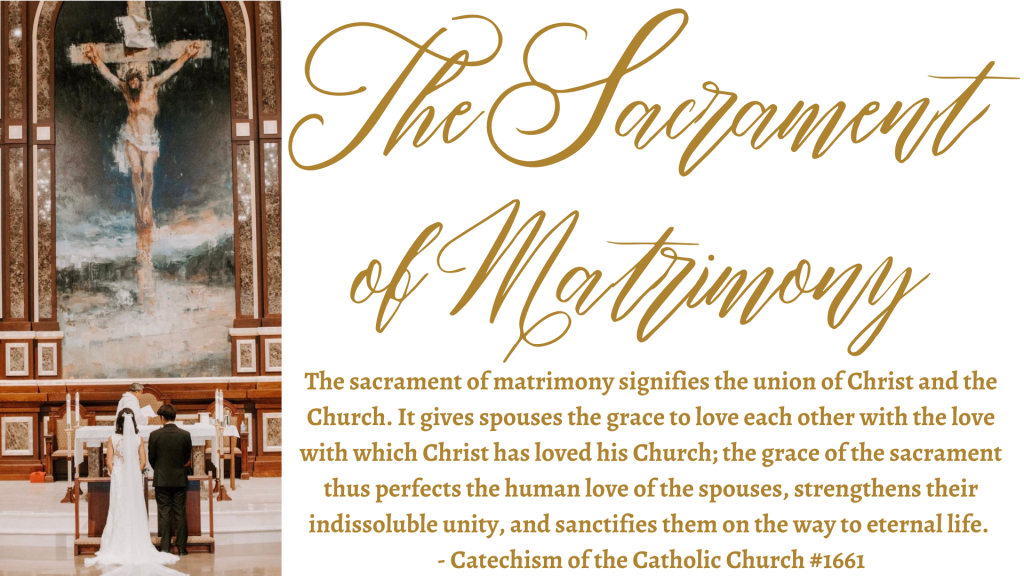The Sacrament Of Matrimony Holy Trinity Catholic Church